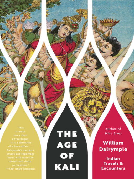 Title details for The Age of Kali by William Dalrymple - Available